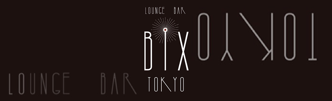 ビックス(BIX-TOKYO-)